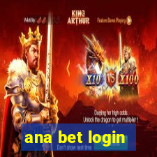 ana bet login